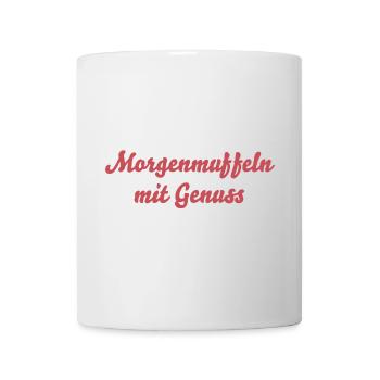 Morgenmuffeln mit Genuss - Tasse - Weiß - Vorne