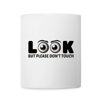 Look But Please Don’t Touch – Lustiges Augen-Desi - Tasse - Weiß - Vorne