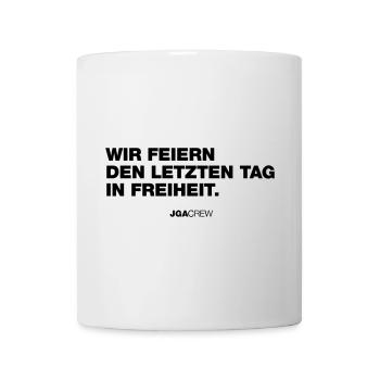 JGA: Letzter Tag in Freiheit (Jungesellenabschied) - Tasse - Weiß - Vorne