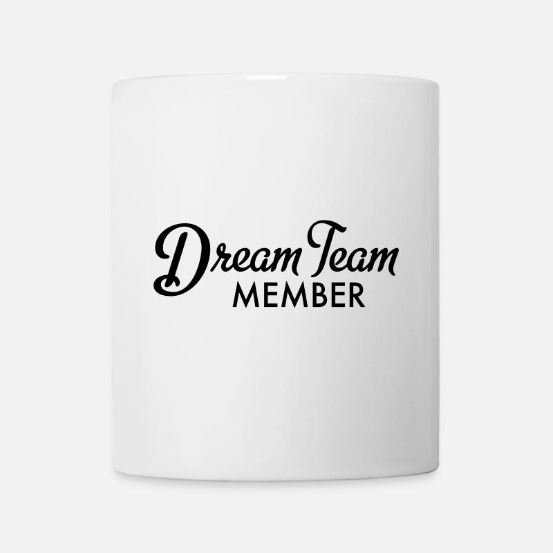 Dream Team Member - Tasse - Weiß