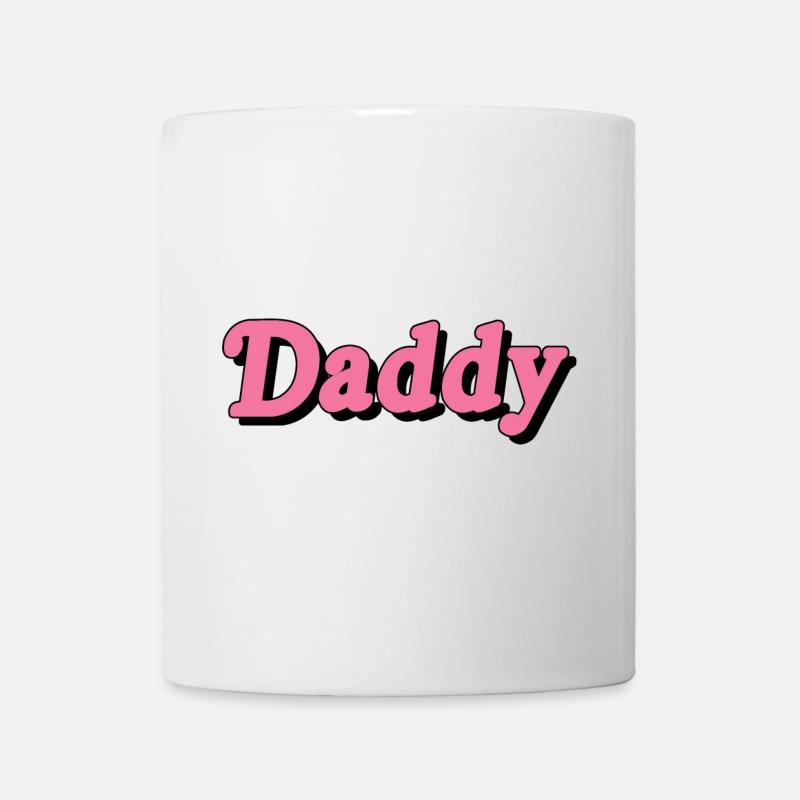 Skurriles Daddy-Textdesign - Tasse - Weiß