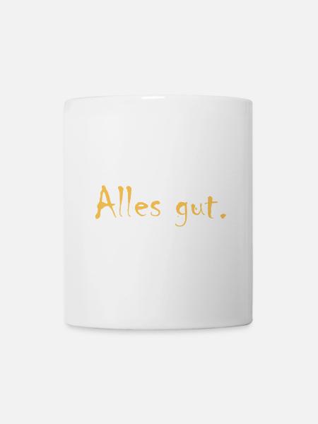 Alles gut - Tasse - Weiß