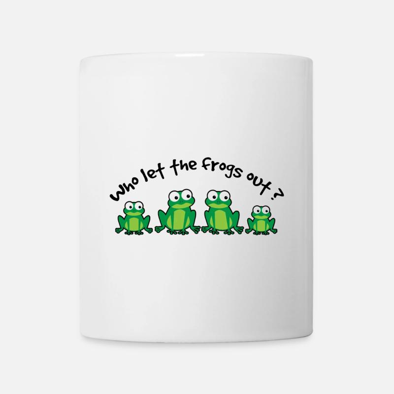 Wer Let The Frogs Aus? - Tasse - Weiß