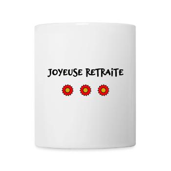 RETRAITE. BONNE RETRAITE. JOYEUSE RETRAITE - Mug blanc - blanc - Devant