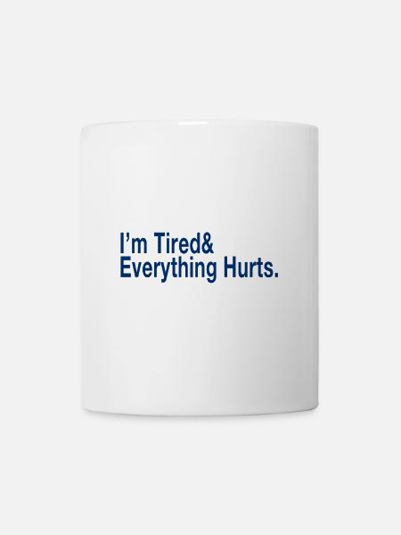 Ich bin müde - Tasse - Weiß