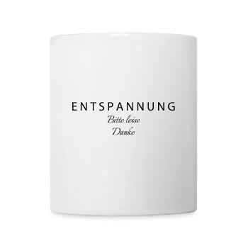 Entspannung Bitte leise Danke Ruhe Erholung Kur - Tasse - Weiß - Vorne