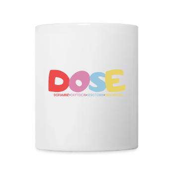 DOSE-Dopamin•Oxytocin•Serotonin•Endorphine - Tasse - Weiß - Vorne