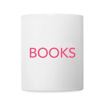 Will Work For Books - Tasse - Weiß - Vorne