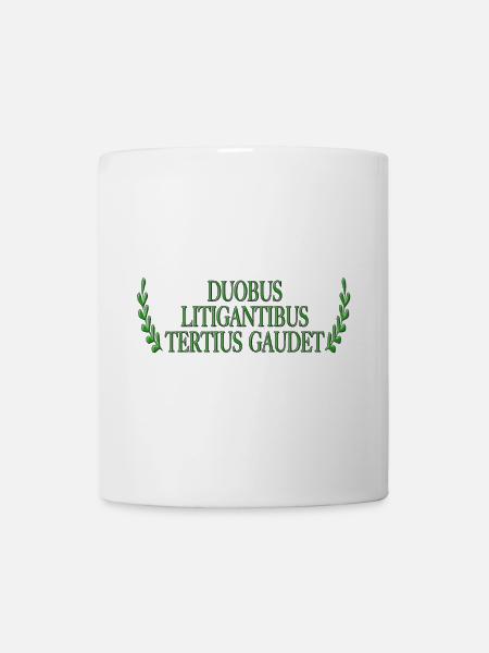 Duobus Litigantibus Tertius Gaudet - Tasse - Weiß