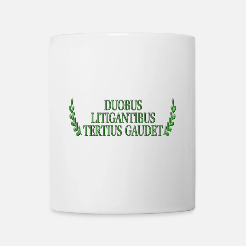 Duobus Litigantibus Tertius Gaudet - Tasse - Weiß