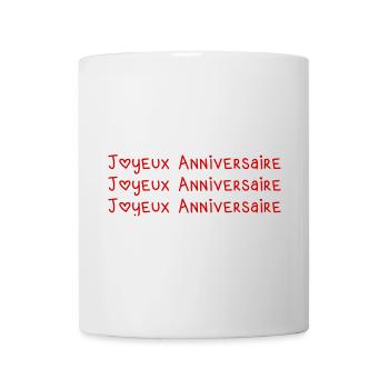 HAPPY BIRTHDAY. HAPPY BIRTHDAY. ANNIVERSARY. - Mug - white - Front