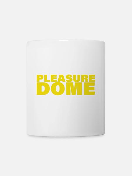 PLEASURE DOME - Tasse - Weiß