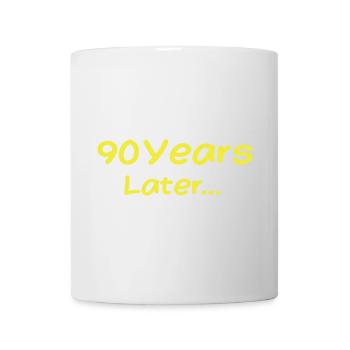 90 Jahre später Lustige Geburtstagsgeschenke, 90. Geburtstag - Tasse - Weiß - Vorne