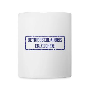 Operating licence expired! - Mug - white - Front