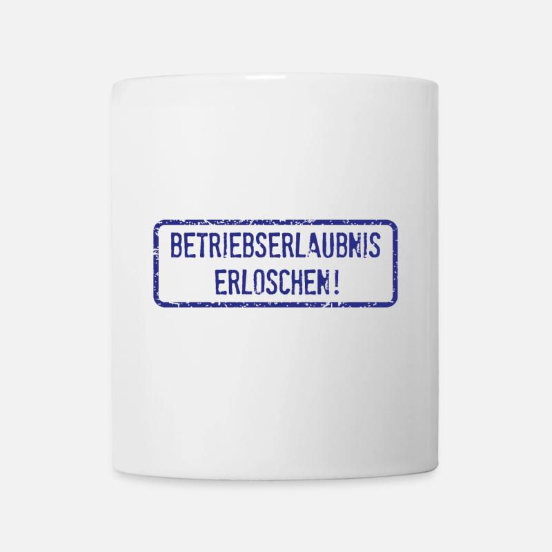 Operating licence expired! - Mug - white