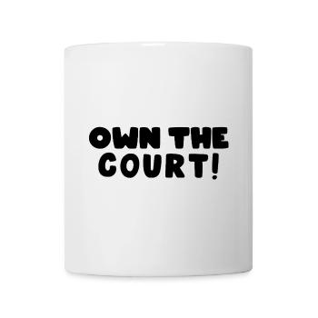 own the court! - Tasse - Weiß - Vorne