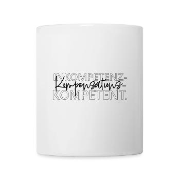 Inkompetenzkompensationskompetent lustiges Wort - Tasse - Weiß - Vorne
