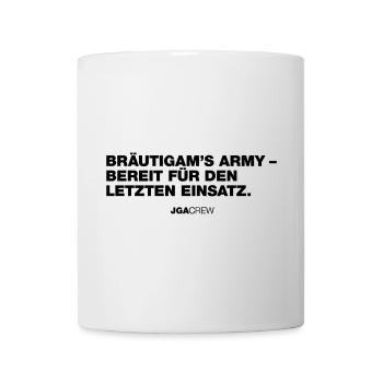 Bräutigams Army (JGA - Jungesellenabschied) - Tasse - Weiß - Vorne