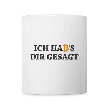 Bitcoin Habs Dir Gesagt Blockchain Krypto Geschenk - Tasse - Weiß - Vorne