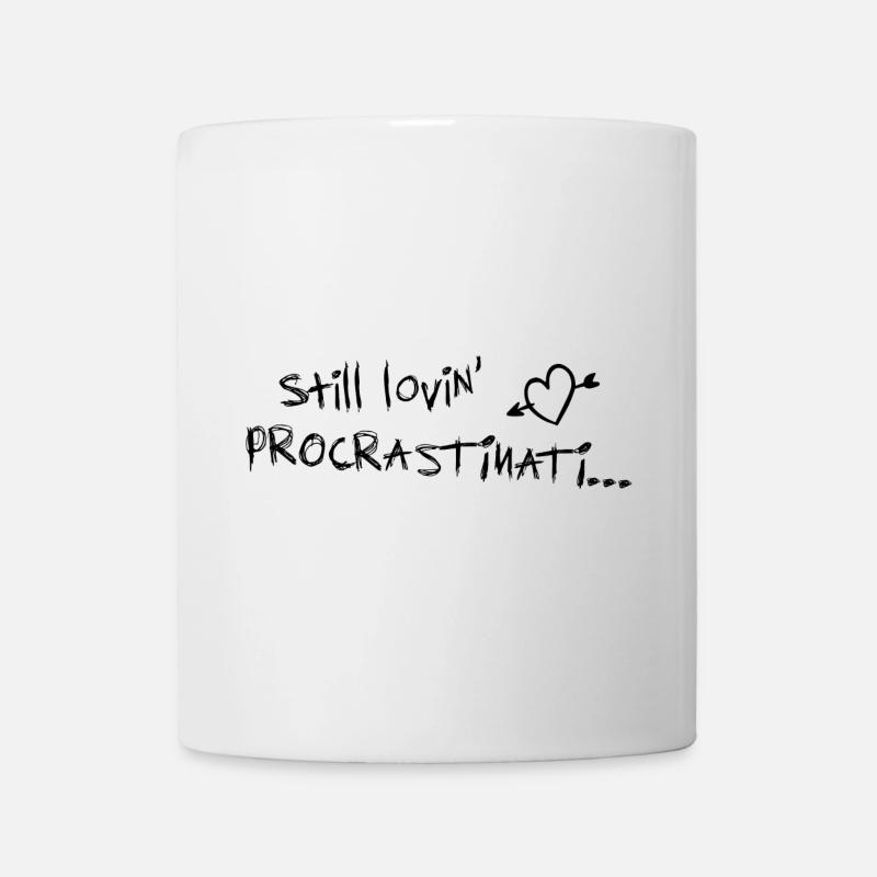toujours aimer la procrastination noire - Mug blanc - blanc