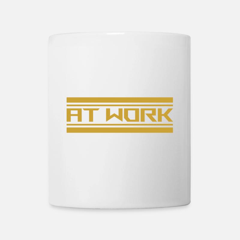 at work - Tasse - Weiß