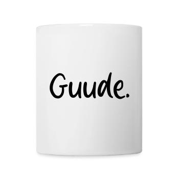 Guude - Tasse - Weiß - Vorne