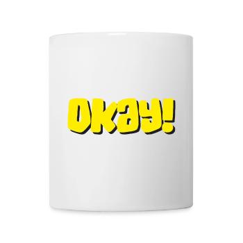 Okay - Tasse - Weiß - Vorne