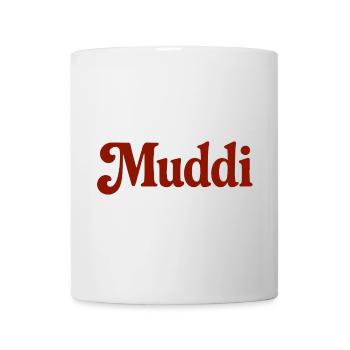 Herzstück Muddi - Tasse - Weiß - Vorne