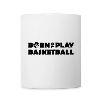 Born to play Basketball - Mug - white - Front