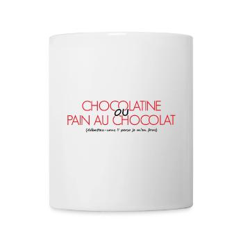Chocolatine oder Schokoladenbrot perso ist mir egal - Tasse - Weiß - Vorne