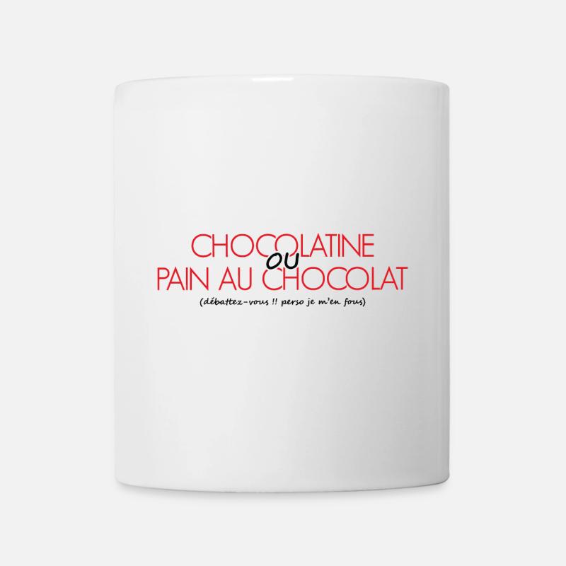 Chocolatine oder Schokoladenbrot perso ist mir egal - Tasse - Weiß