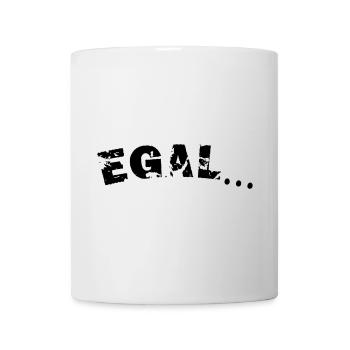 Egal - Tasse - Weiß - Vorne