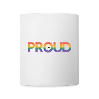 LGBT Pride Month - Be Proud - Mug - white - Front