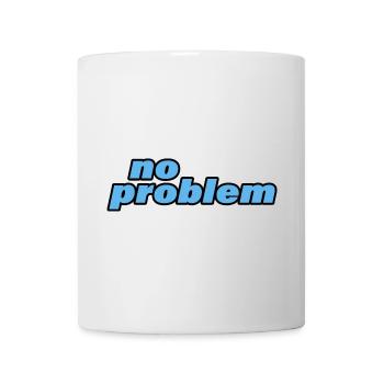 NO PROBLEM - Mug - white - Front