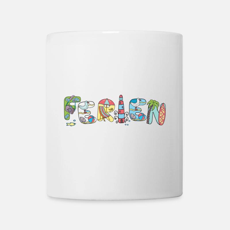 Ferien Urlaub - Tasse - Weiß