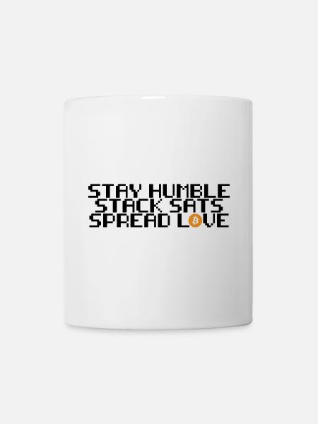 Bitcoin - stay humble, stack sats, spread love - Tasse - Weiß