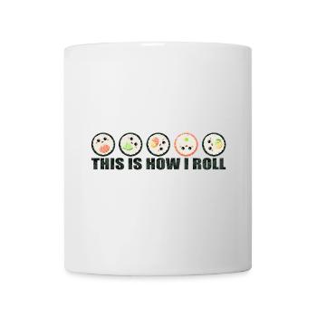 Sushi Spruch lustig - This is how I roll - Tasse - Weiß - Vorne