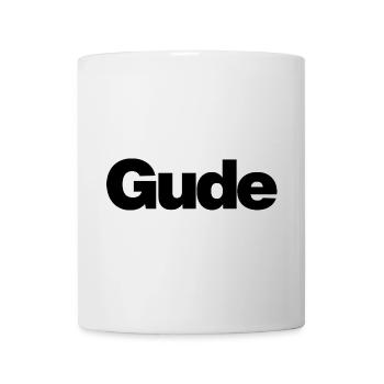 Gude – Urbaner Gruß im Klartext - Tasse - Weiß - Vorne