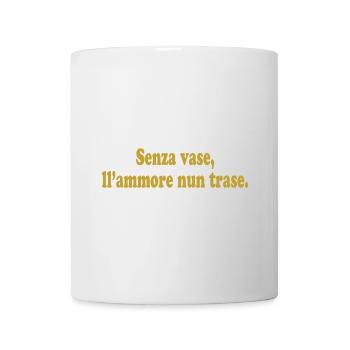 t-shirt Napoli t-shirt Neapolitan proverb - Mug - white - Front