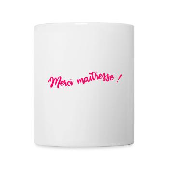 MISTRESS. THANK YOU. THANK YOU MISTRESS - Mug - white - Front
