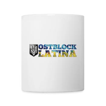 Ostblock Latina Ukrainerin Ukraine Geschenk - Tasse - Weiß - Vorne