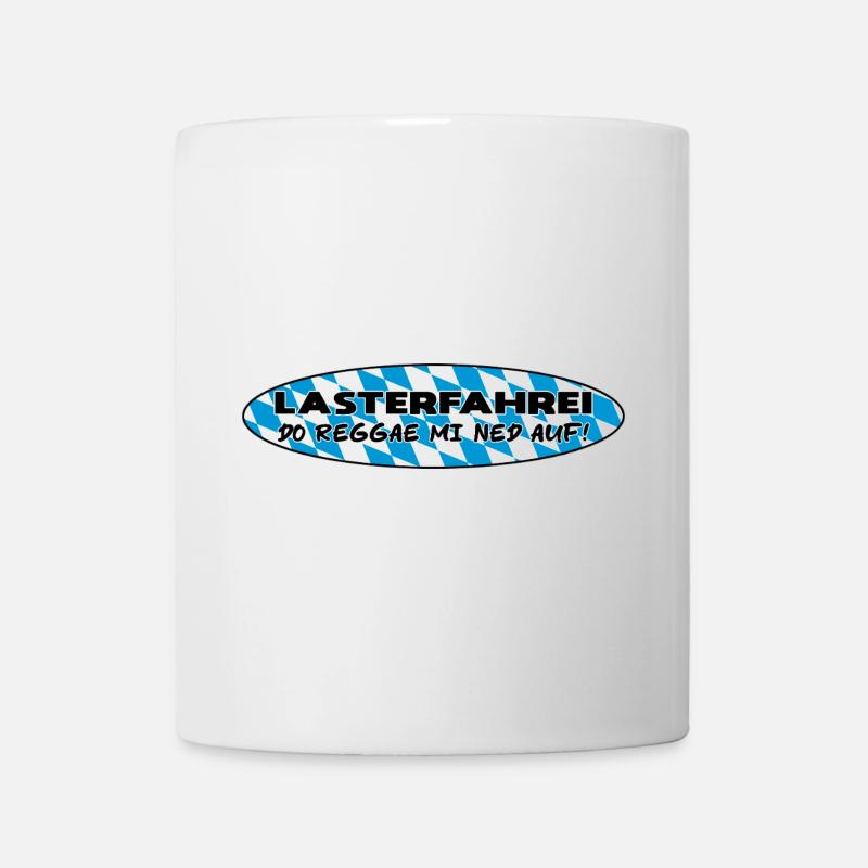LASTERFAHREI - Do Reggae Mi Ned Auf! BAYERN Oval - Tasse - Weiß