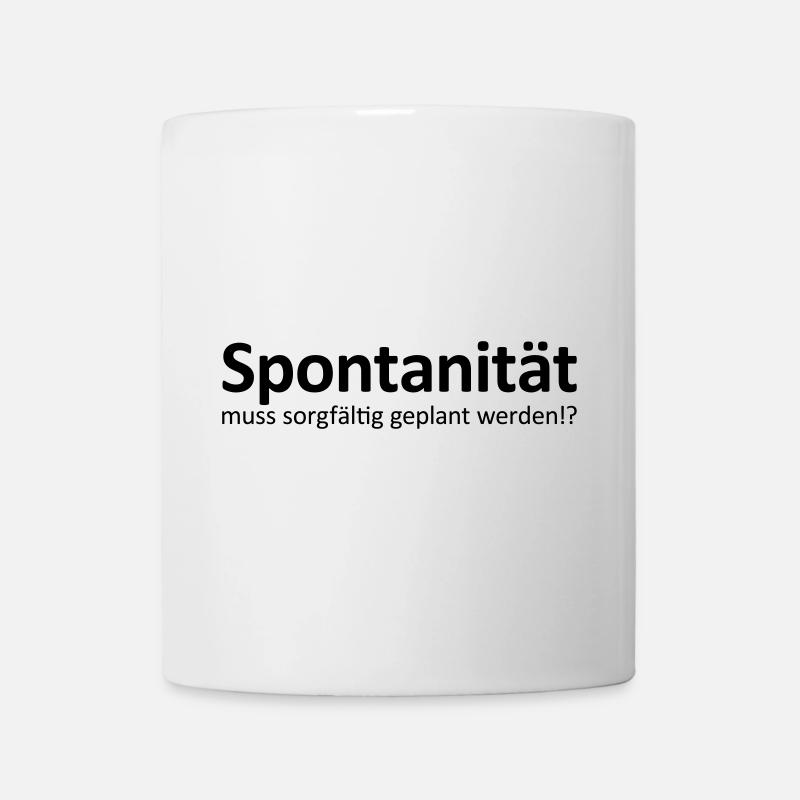 La spontanéité doit être soigneusement planifié? - Mug blanc - blanc