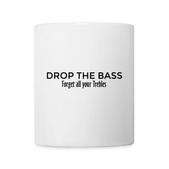 Drop the Bass Dubstep Drum and Bass Design (EU) - Mug - white - Front