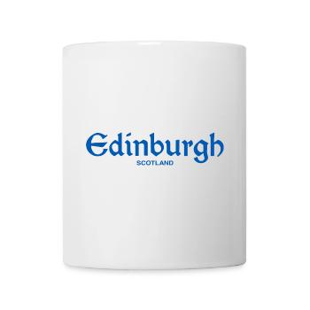 EDINBURGH Scotland Schottland - Tasse - Weiß - Vorne