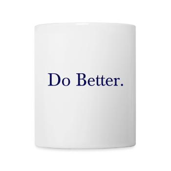 NEW Do Better (Navy) - Mug - white - Front