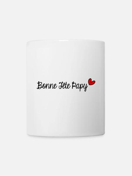 PAPY. FÊTE DES PÈRES. BONNE FÊTE PAPY. JE T'AIME. - Mug blanc - blanc