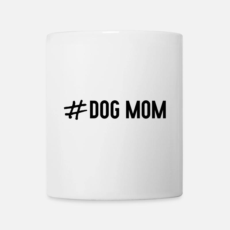 # Dog Mom - Tasse - Weiß