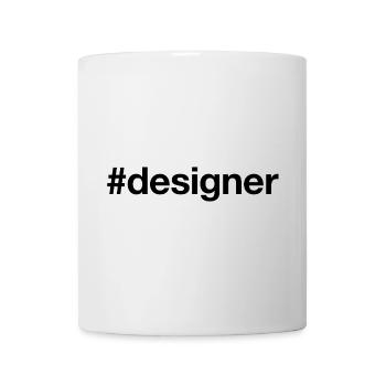 DESIGNER Hashtag Fashion Graphic Creative - Mug - white - Front