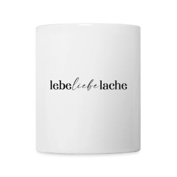 lebe liebe lache - Tasse - Weiß - Vorne